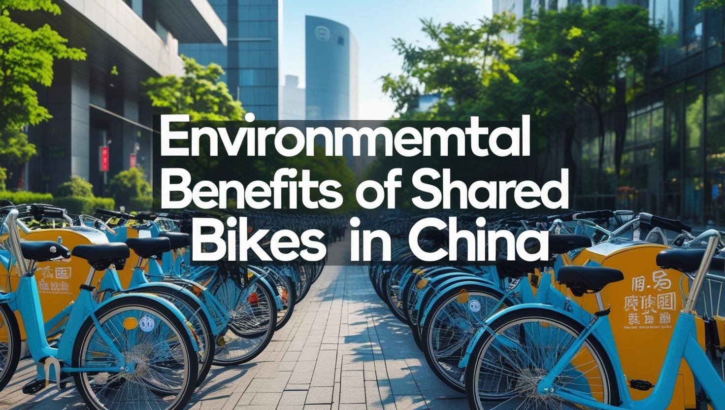 Exploring the Environmental Benefits of Shared Bikes in China