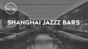 7 Must-Visit Jazz Bars in Shanghai's Vibrant Nightlife